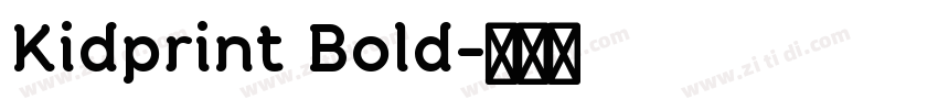 Kidprint Bold字体转换